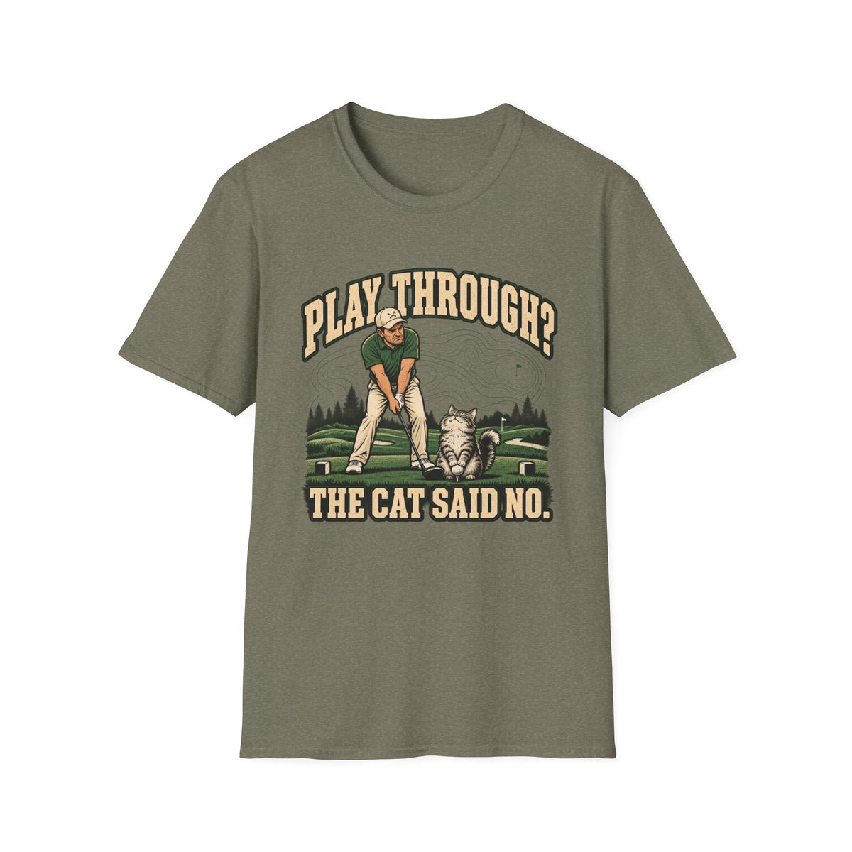 Play Through the Cat Said No - Horizon Vintage Heathered Collection