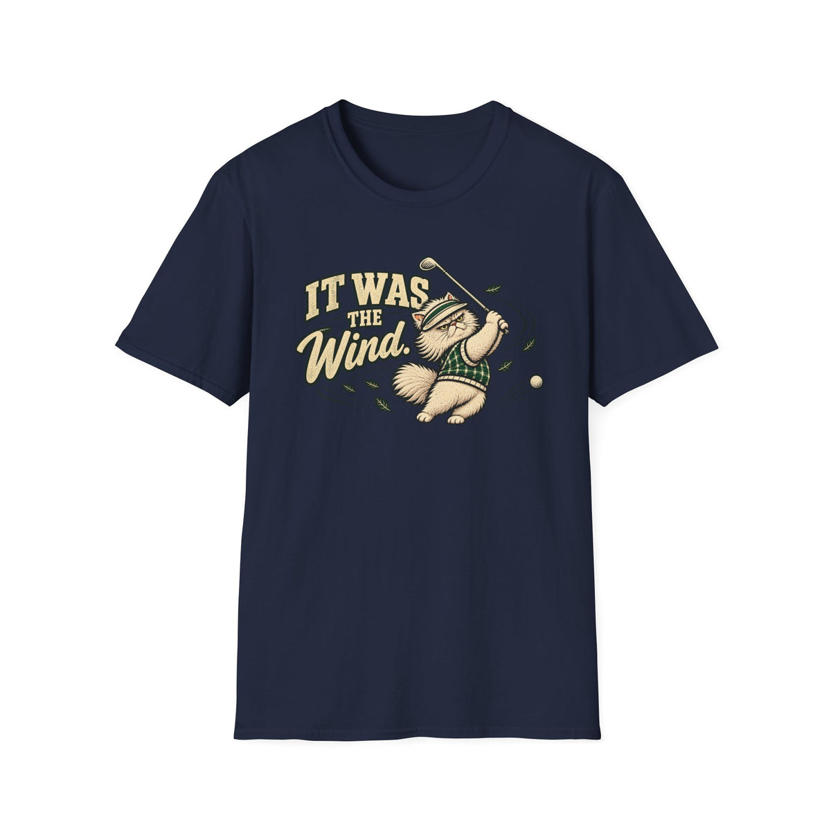 It was the Wind! - Golf & Cattitude Collection