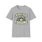 I'm Only Here for the Foursome - Horizon Vintage Heathered Collection