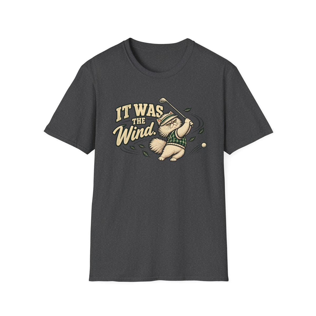 It was the Wind! - Golf & Cattitude Collection