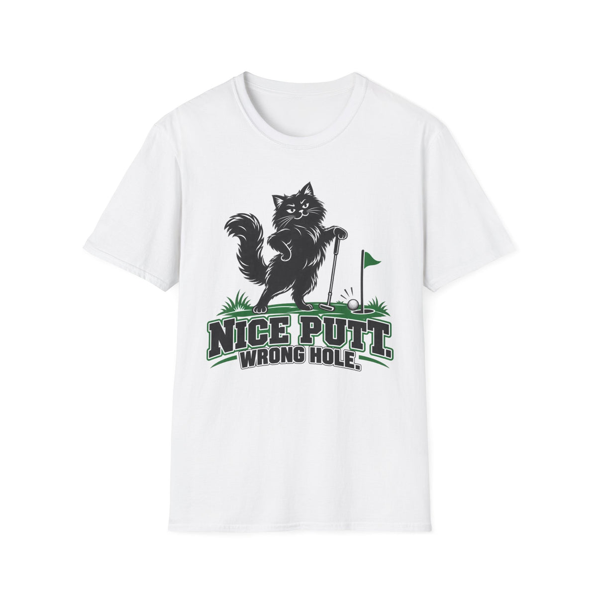 Nice Putt Wrong Hole- Golf & Cattitude Collection