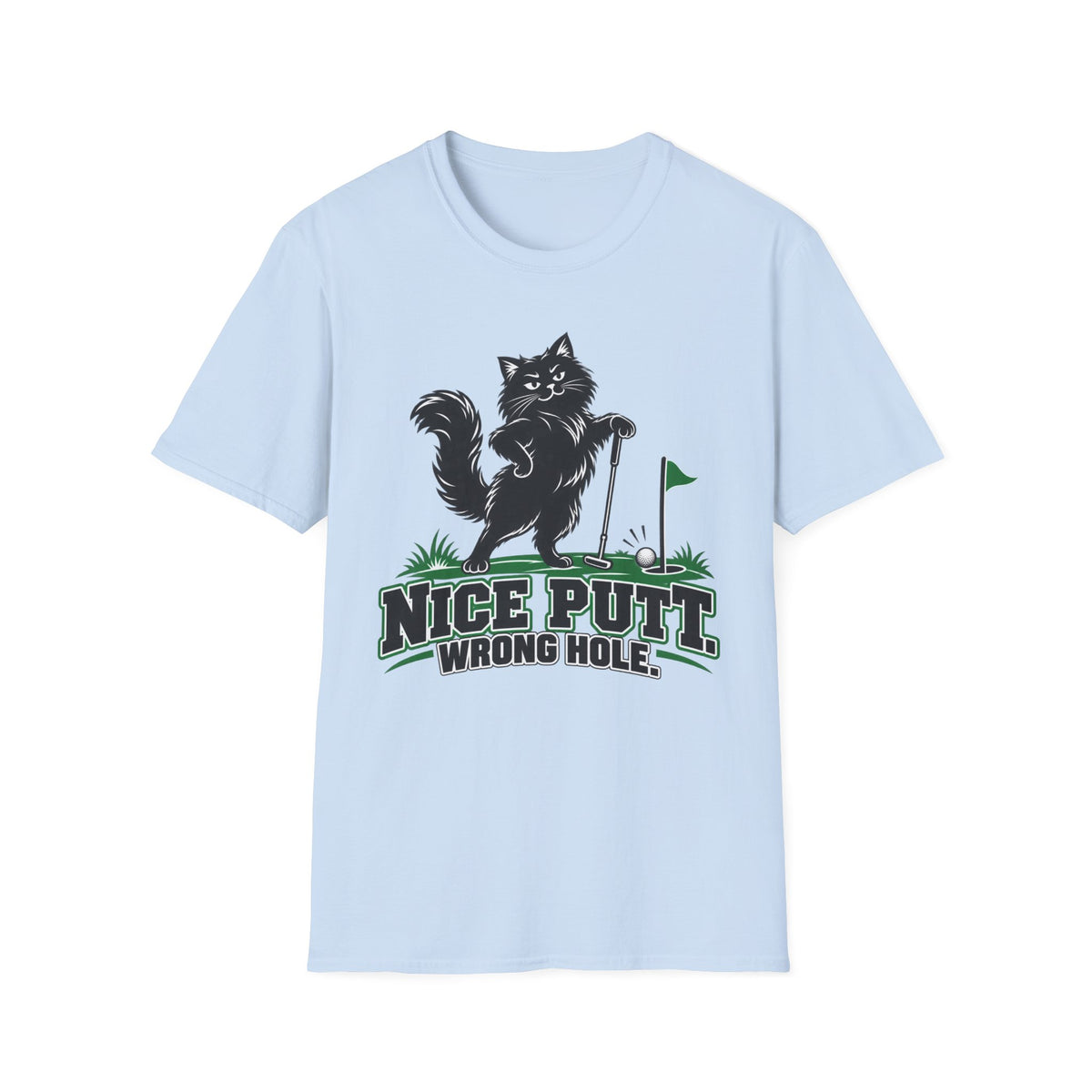 Nice Putt Wrong Hole- Golf & Cattitude Collection